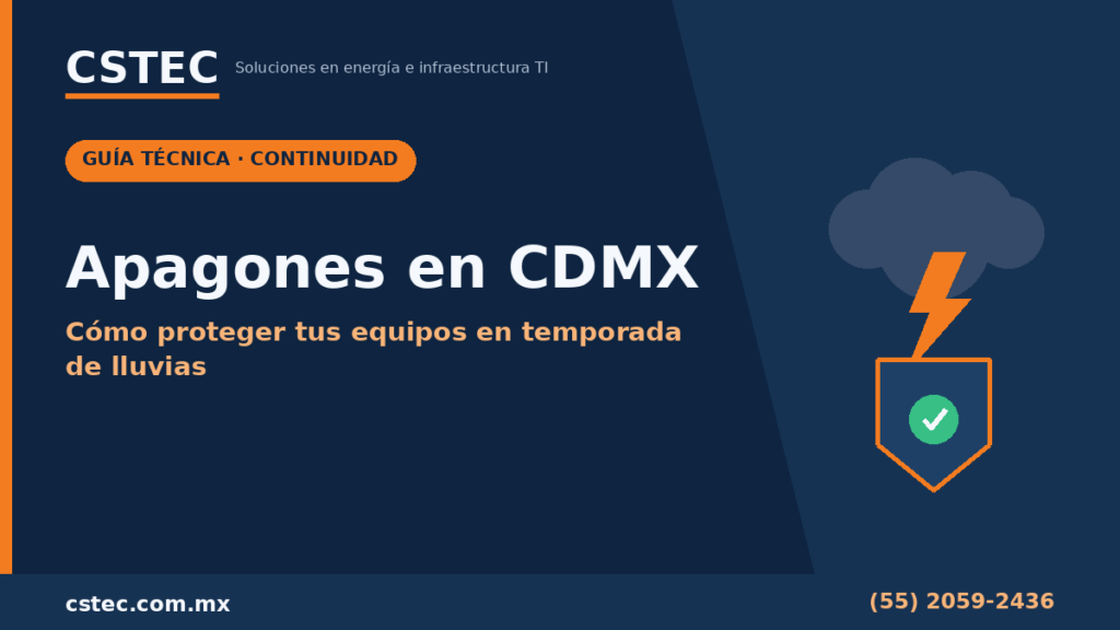 Como proteger tus equipos de los apagones en CDMX - guia CSTEC