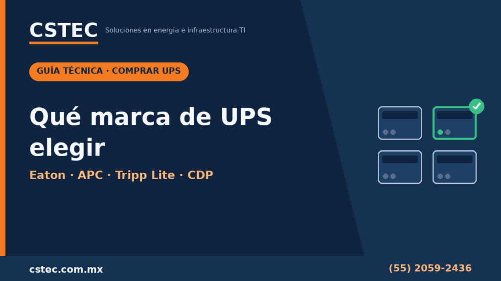 Que marca de UPS elegir: Eaton, APC, Tripp Lite y CDP - guia CSTEC